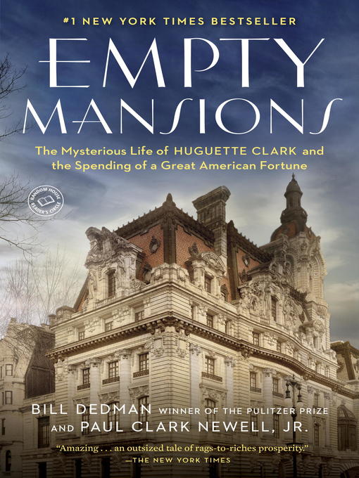 Title details for Empty Mansions by Bill Dedman - Available